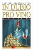 In Dubio Pro Vino
C. Henn, Emons Verlag